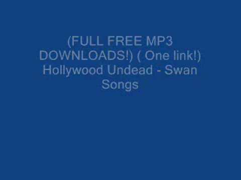 Hollywood Undead Swan Songs Download Zip
